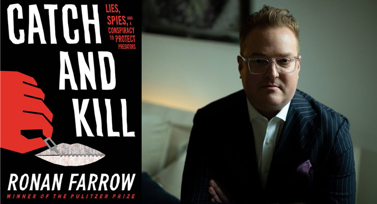 Dylan Howard Ronan Farrow catch and kill MeToo